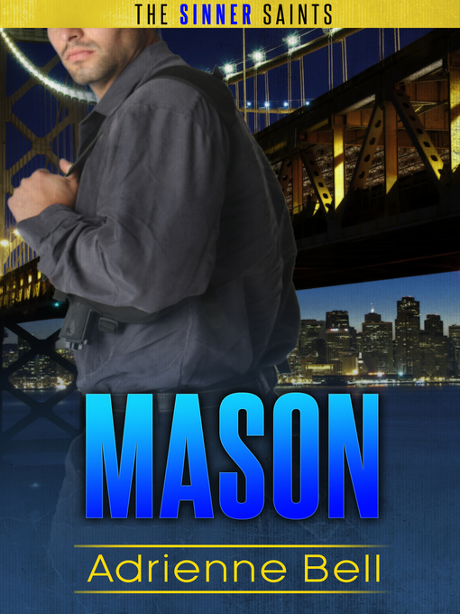 Title details for Mason by Adrienne Bell - Available